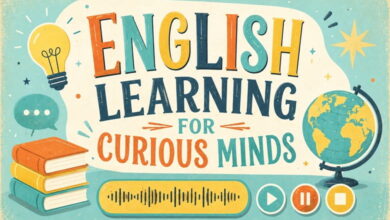 English Learning for Curious Minds